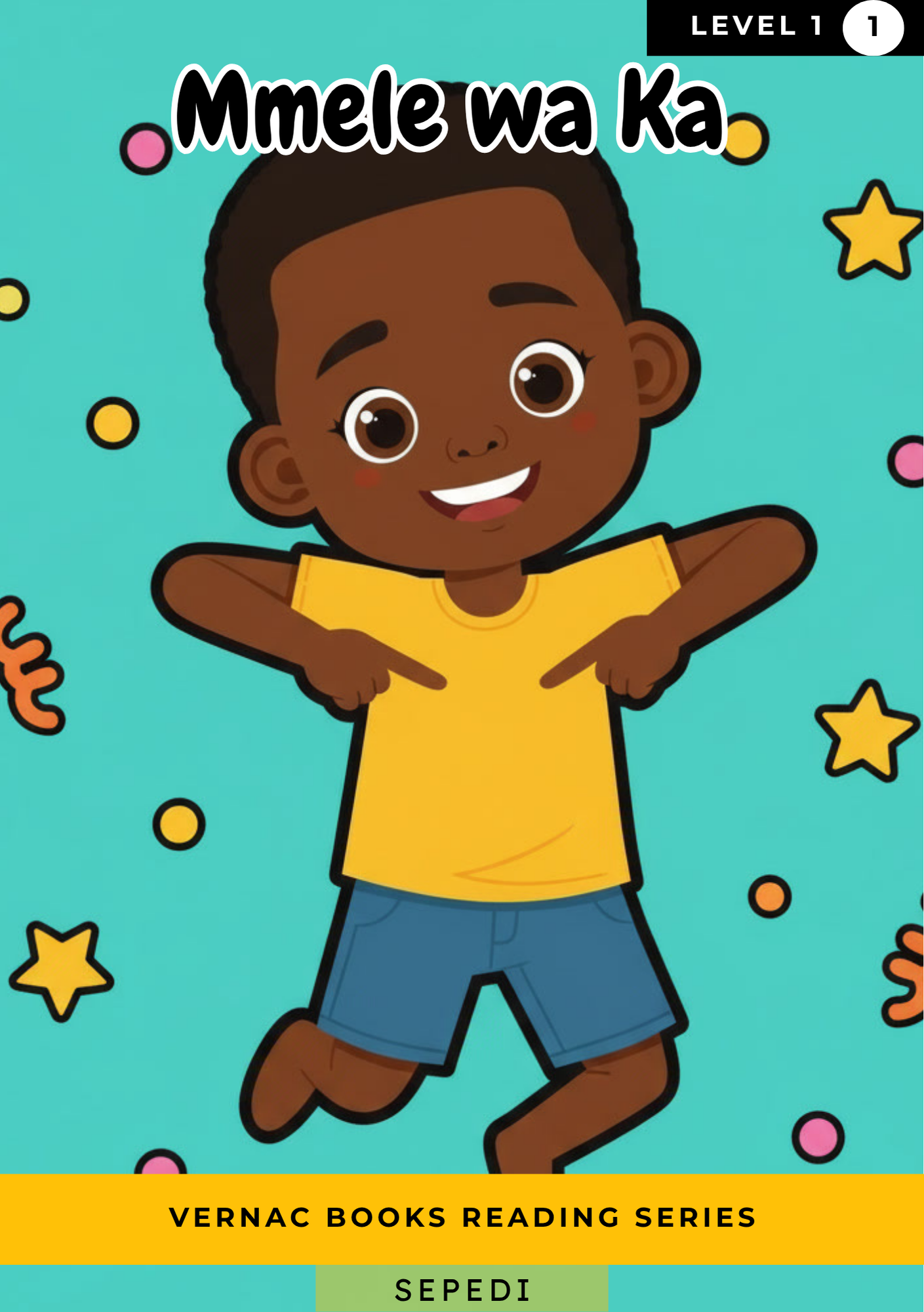 Mmele wa ka – Grade 1 Sepedi Early Reader | Vernac Books