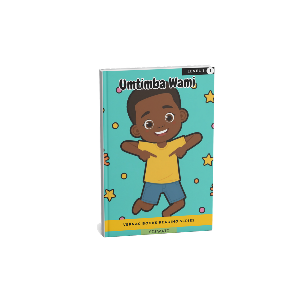 Umtimba Wami – Grade 1 siSwati Early Reader | Vernac Books