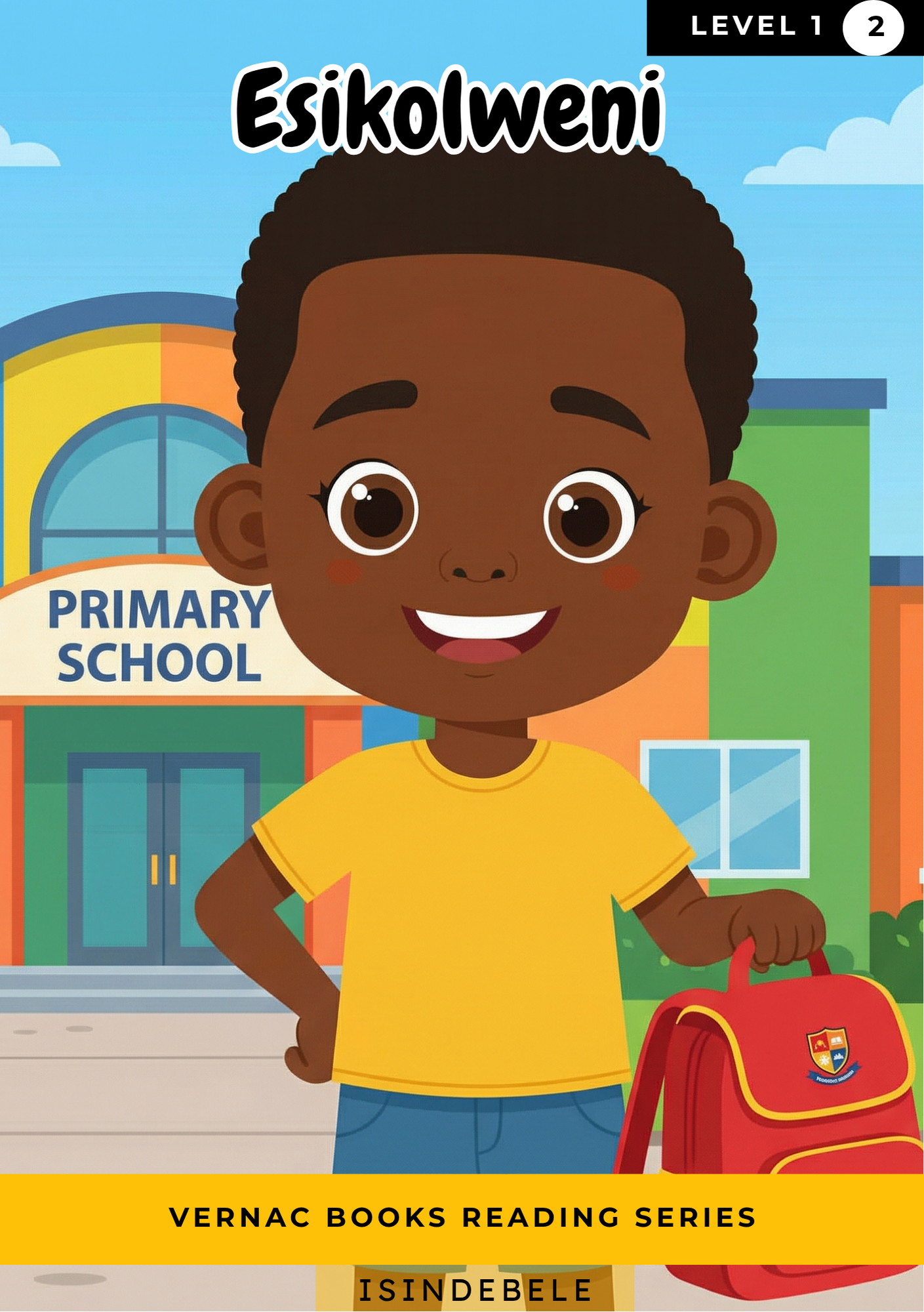 Esikolweni – Grade 1 isiNdebele Early Reader | Vernac Books