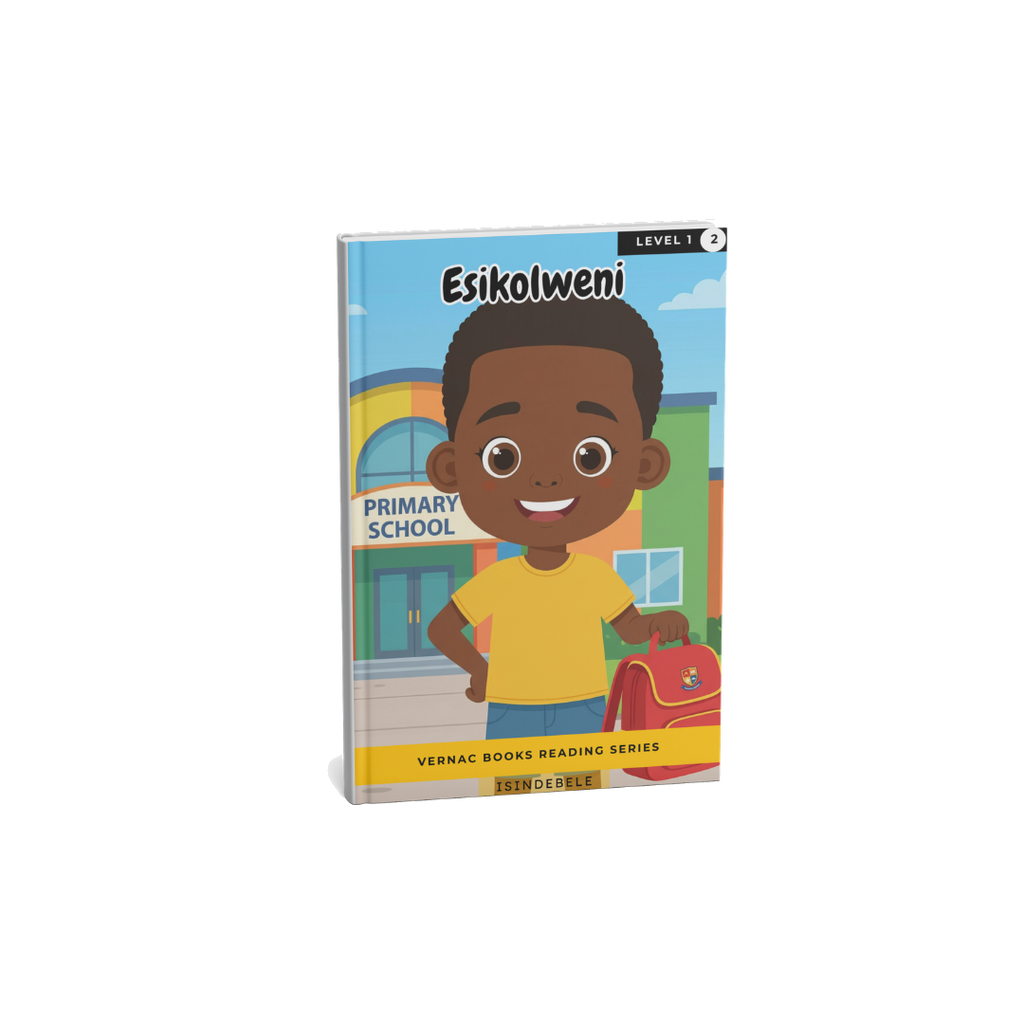 Esikolweni – Grade 1 isiNdebele Early Reader | Vernac Books