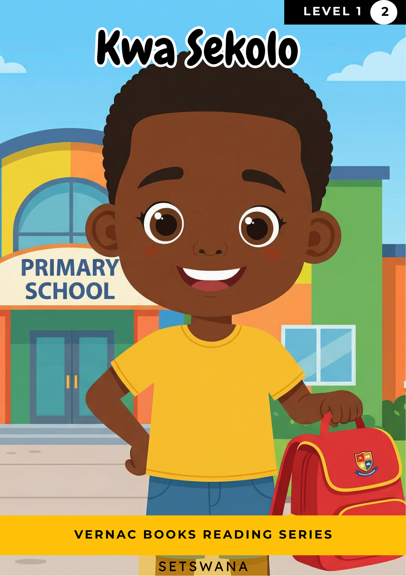 Kwa Sekolong – Grade 1 Setswana Early Reader | Vernac Books