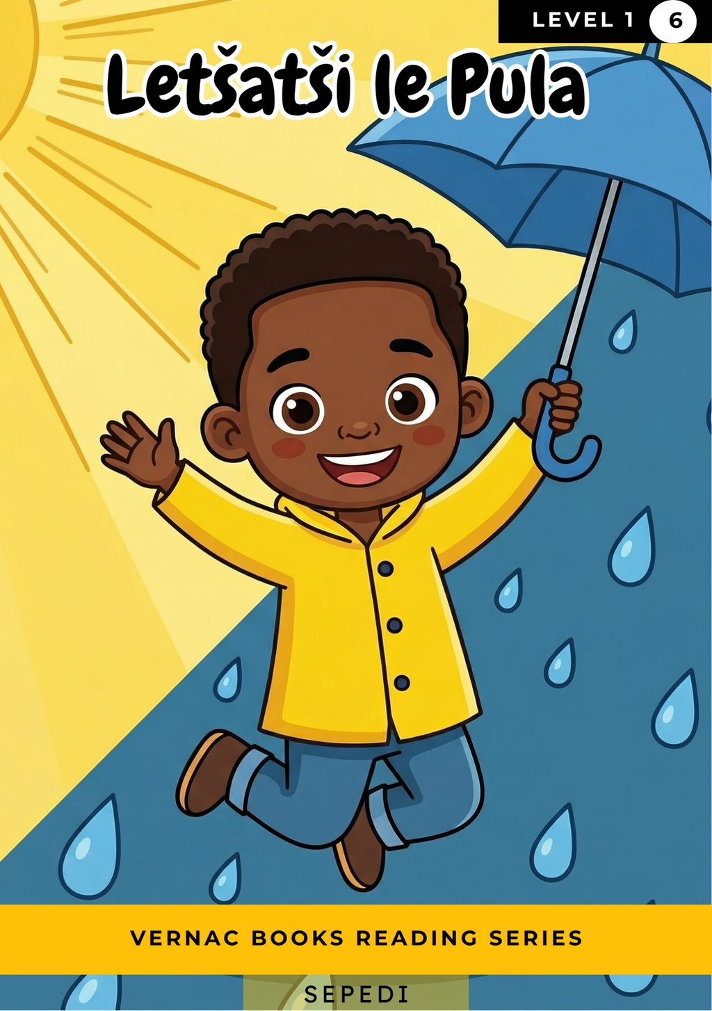 Letšatši le Pula – Grade 1 Sepedi Early Reader | Vernac Books