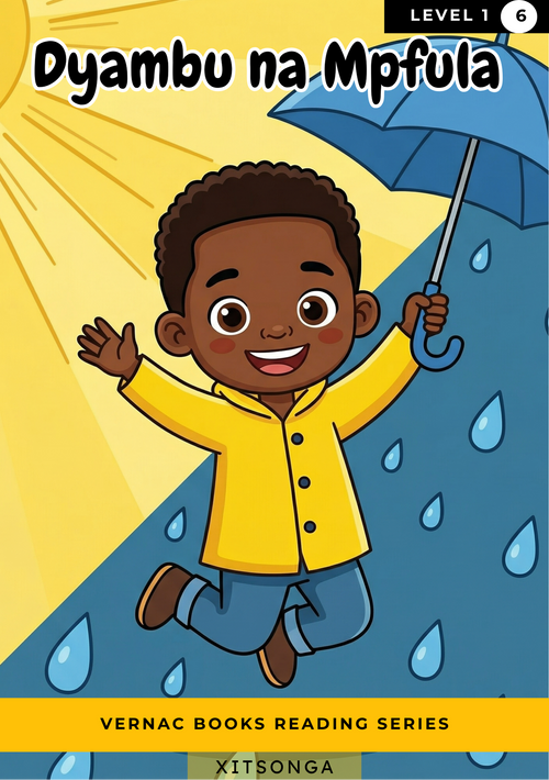 Dyambu na Mpfula – Grade 1 Xitsonga Early Reader | Vernac Books