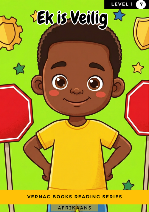 Ek is Veilig – Grade 1 Afrikaans Early Reader | Vernac Books