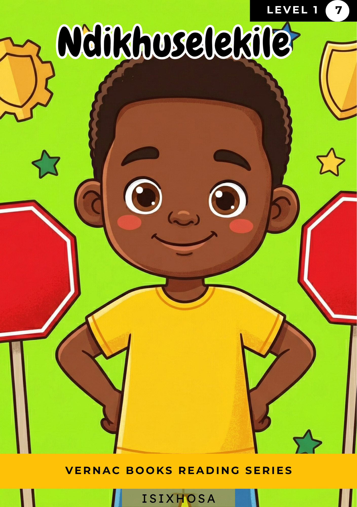 Ndikhuselekile – Grade 1 isiXhosa Early Reader | Vernac Books