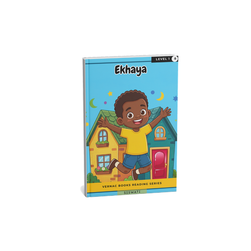 Ekhaya – Grade 1 siSwati Early Reader | Vernac Books