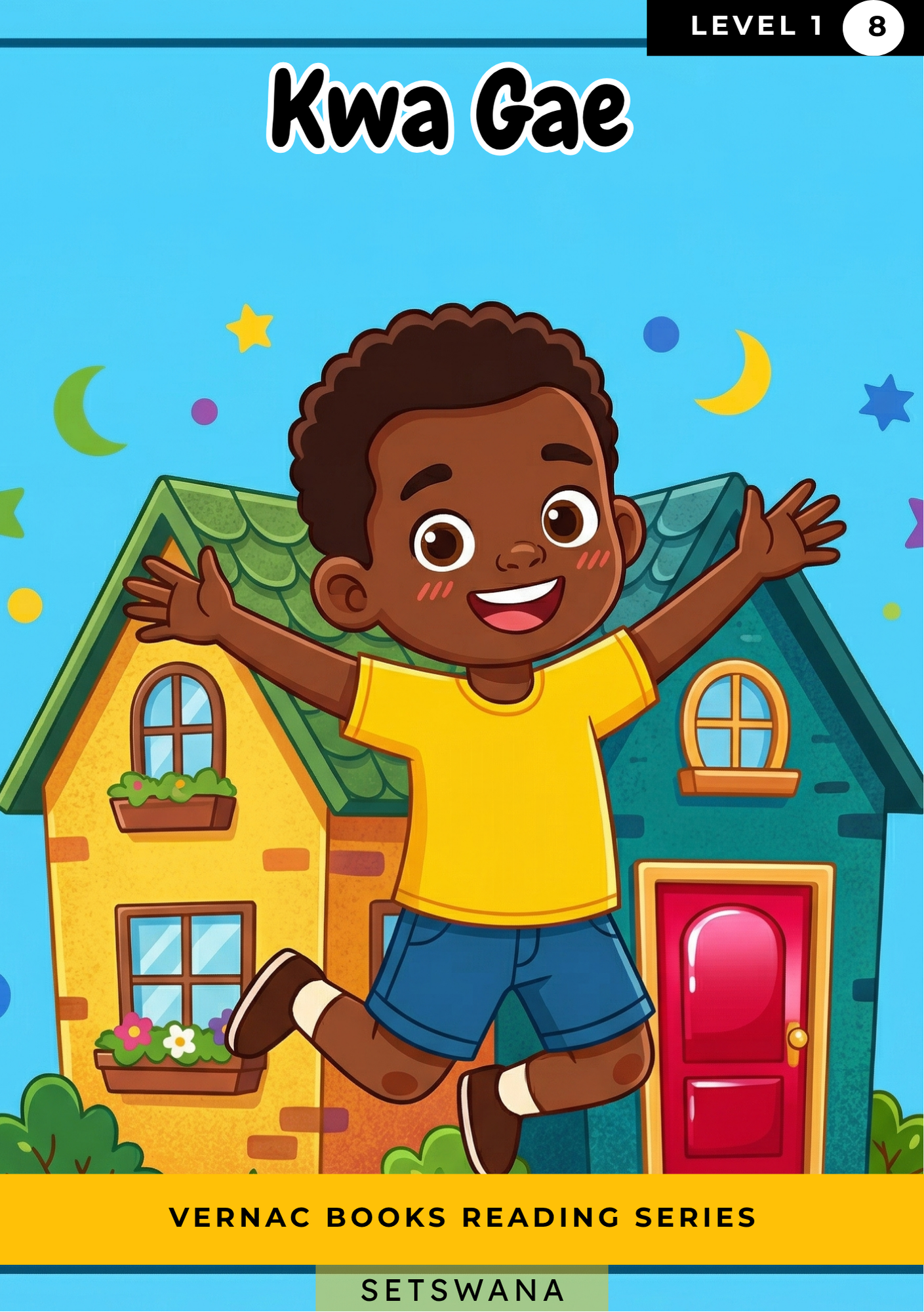 Kwa Gae – Grade 1 Setswana Early Reader | Vernac Books
