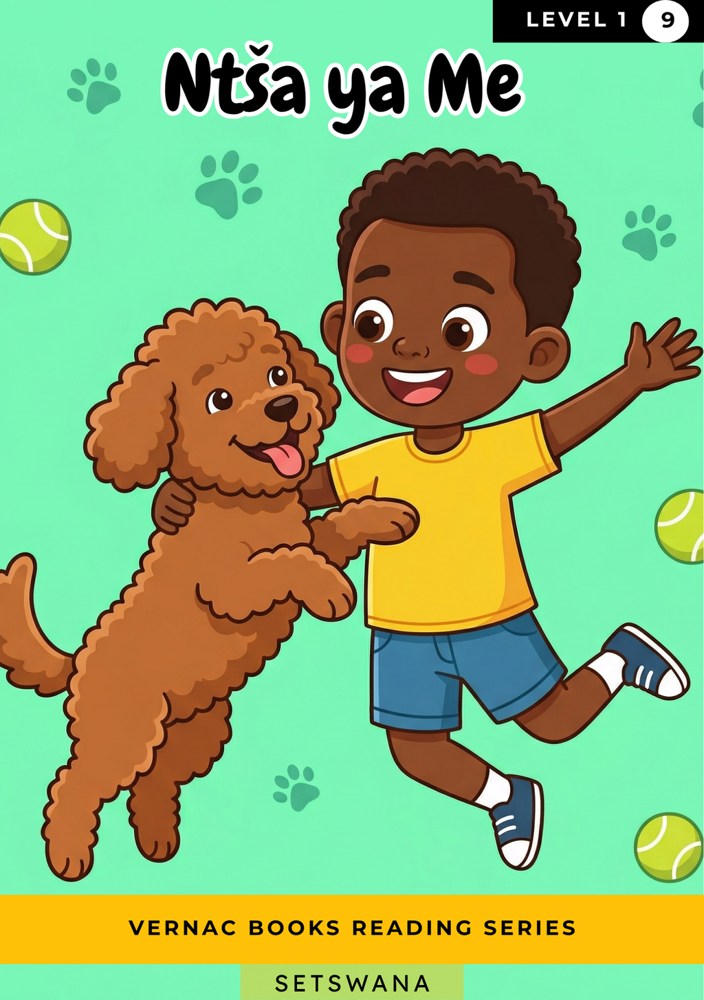 Ntsša ya me – Grade 1 Setswana Early Reader | Vernac Books