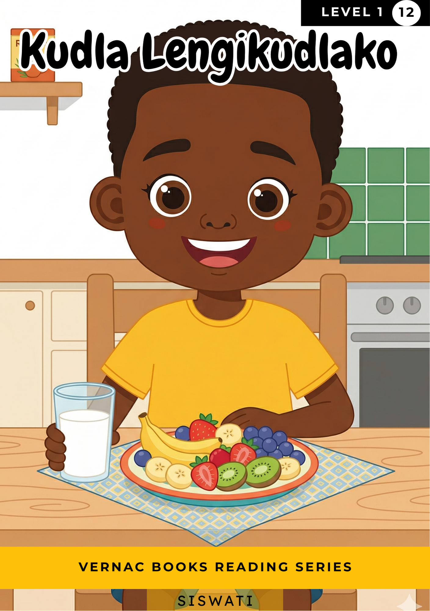 Kudla Lengikudlako – Grade 1 siSwati Early Reader | Vernac Books