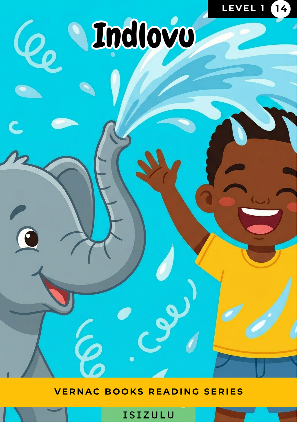 Indlovu – Grade 1 isiZulu Early Reader | Vernac Books
