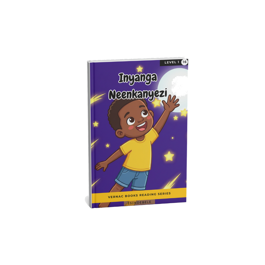 Inyanga Neenkanyezi – Grade 1 isiNdebele Early Reader | Vernac Books
