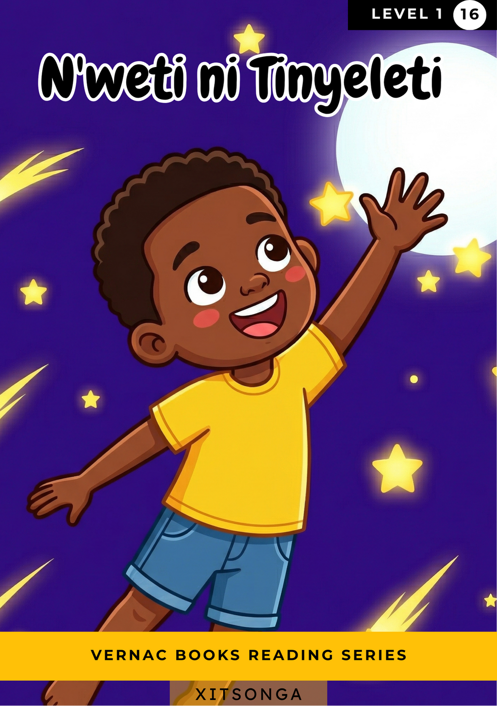 N’weti ni Tinyeleti – Grade 1 Xitsonga Early Reader | Vernac Books