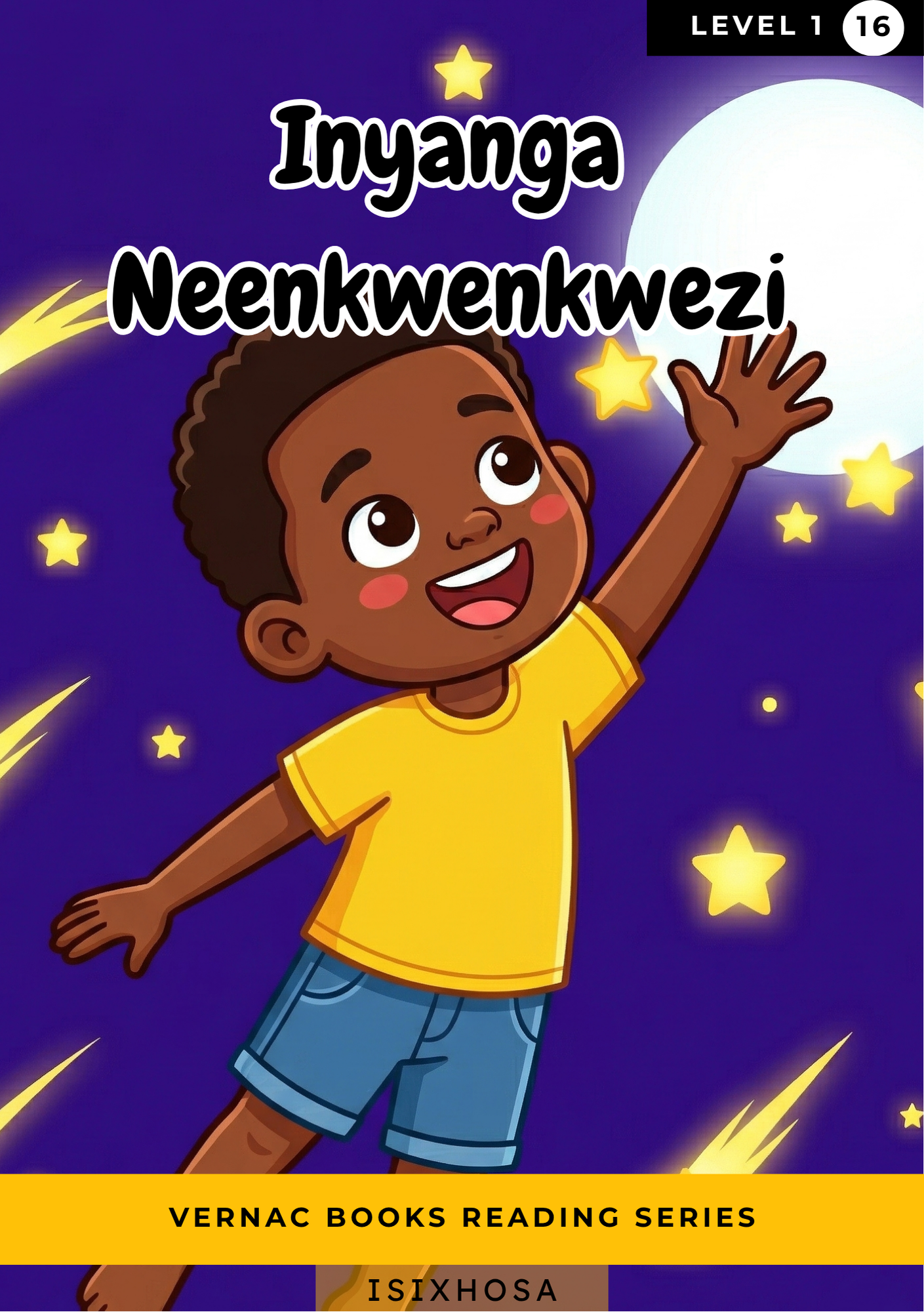 Inyanga neenkwenkwezi – Grade 1 isiXhosa Early Reader | Vernac Books