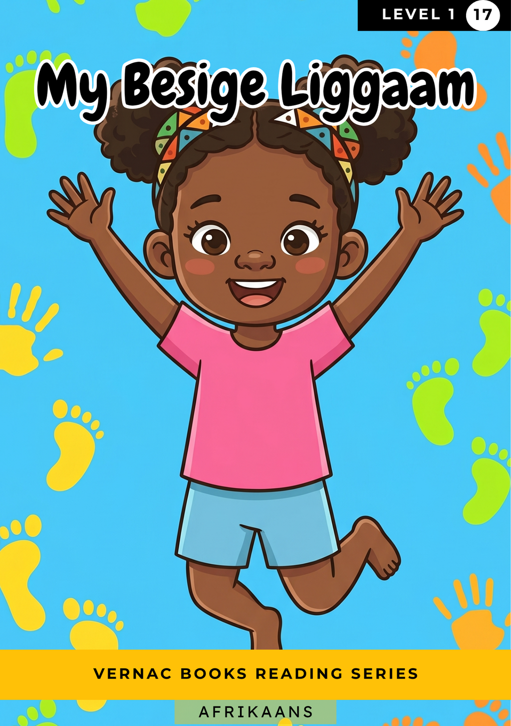 My Besige Liggaam – Grade 1 Afrikaans Early Reader | Vernac Books