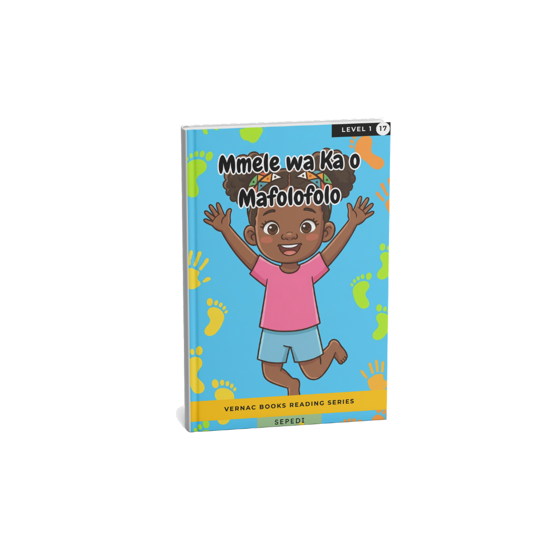 Mmele wa Ka o Mafolofolo – Grade 1 Sepedi Early Reader | Vernac Books