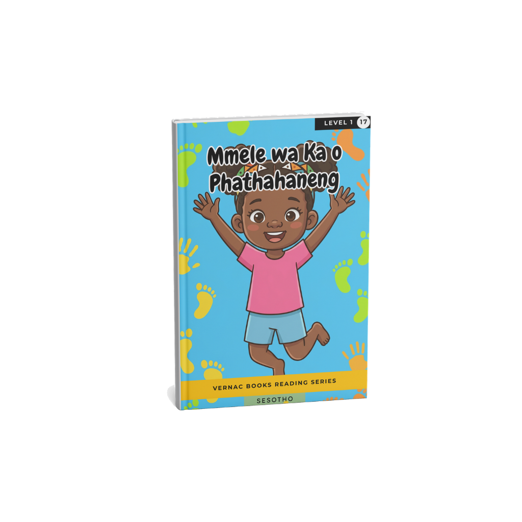 Mmele wa Ka o Phathahaneng – Grade 1 Sesotho Early Reader | Vernac Books