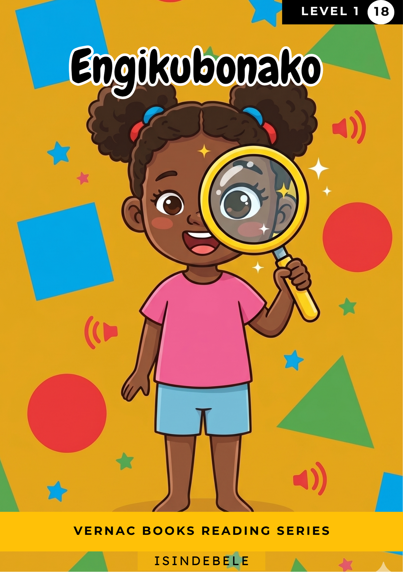 Engikubonako – Grade 1 isiNdebele Early Reader | Vernac Books