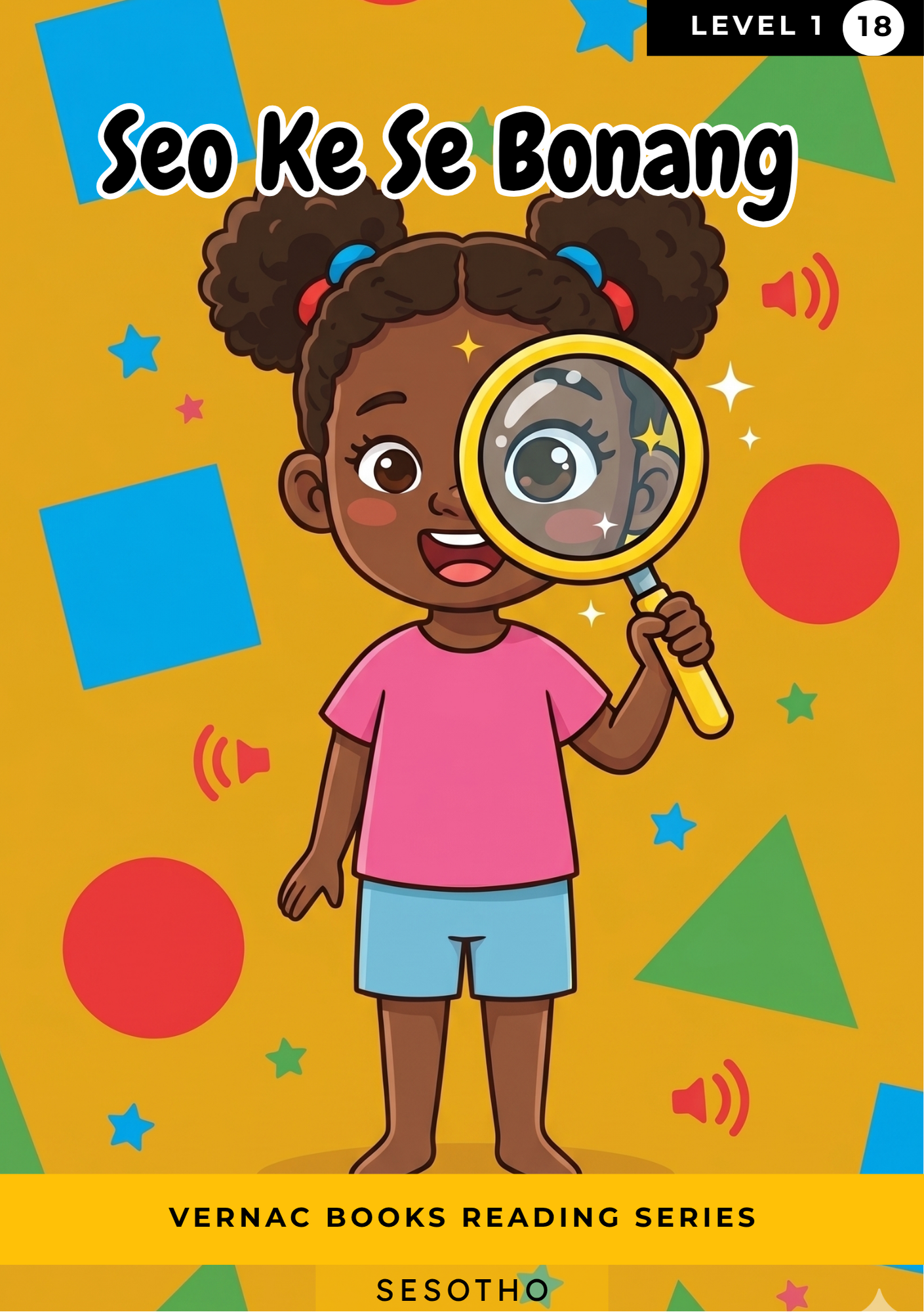 Seo Ke Se Bonang – Grade 1 Sesotho Early Reader | Vernac Books