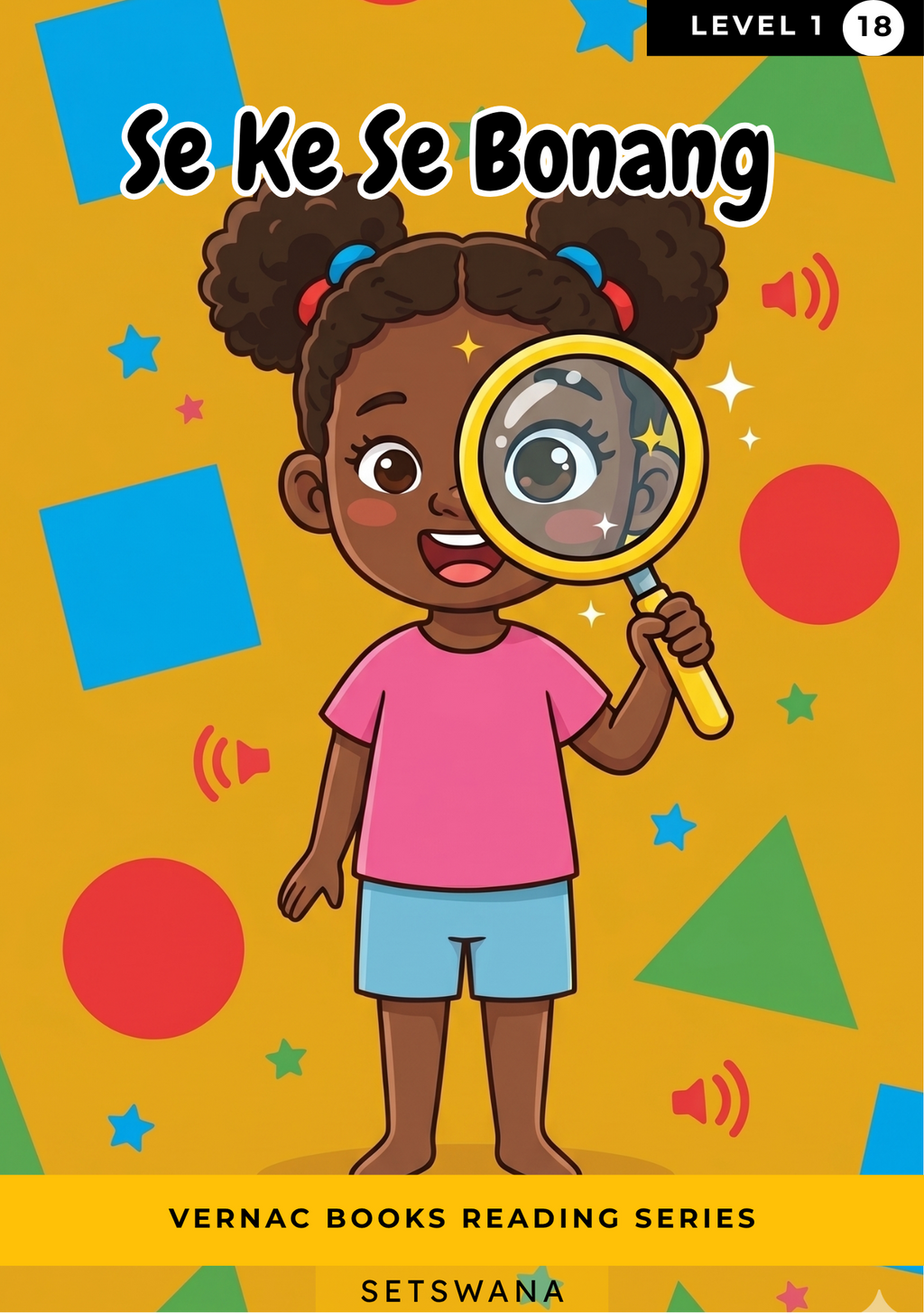 Se Ke Se Bonang – Grade 1 Setswana Early Reader | Vernac Books