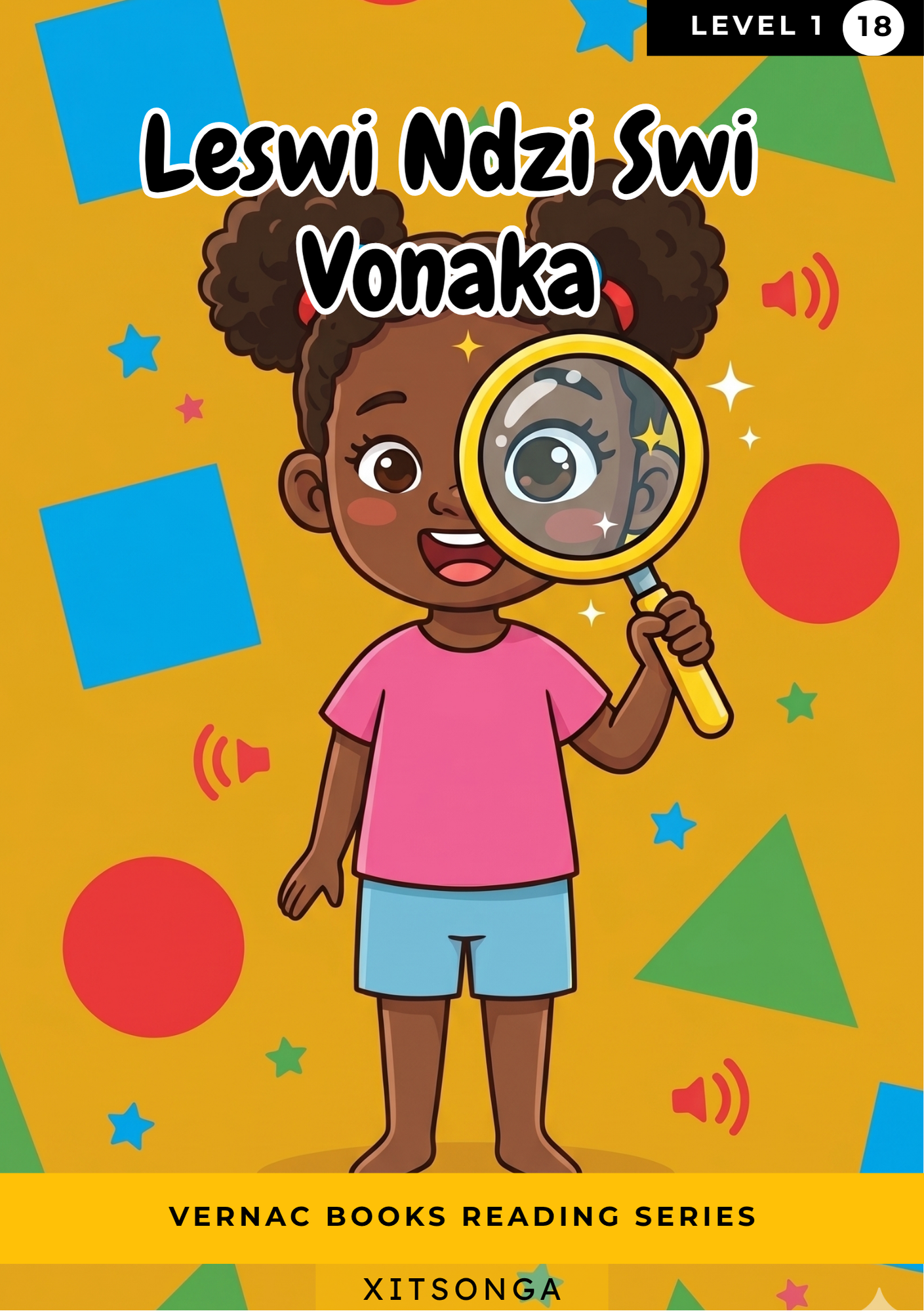 Leswi Ndzi Swi Vonaka – Grade 1 Xitsonga Early Reader | Vernac Books