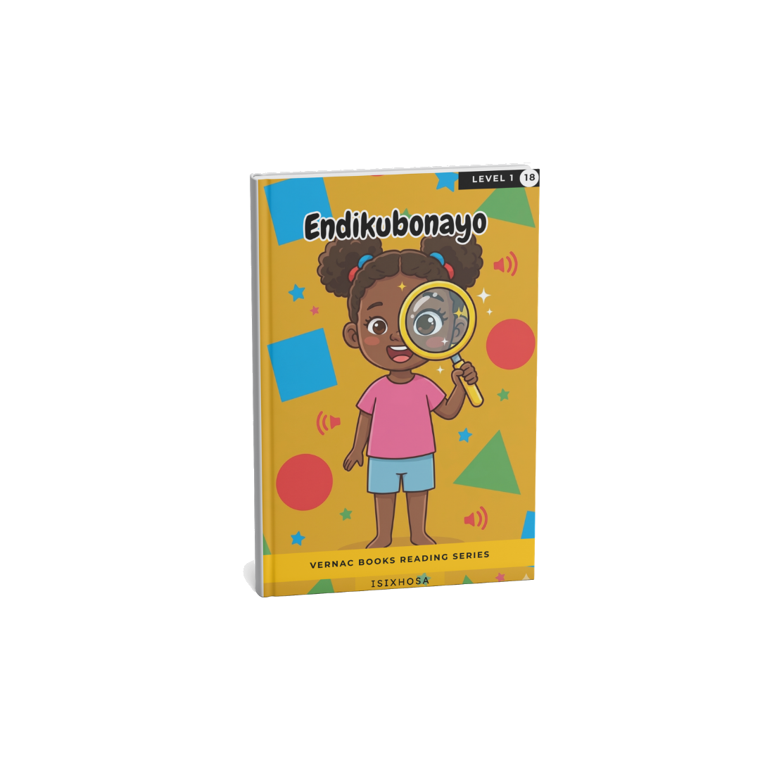 Endikubonayo – Grade 1 isiXhosa Early Reader | Vernac Books
