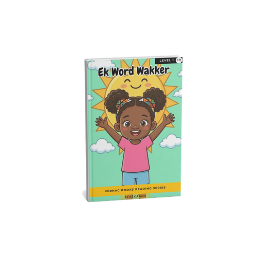 Ek Word Wakker – Grade 1 Afrikaans Early Reader | Vernac Books