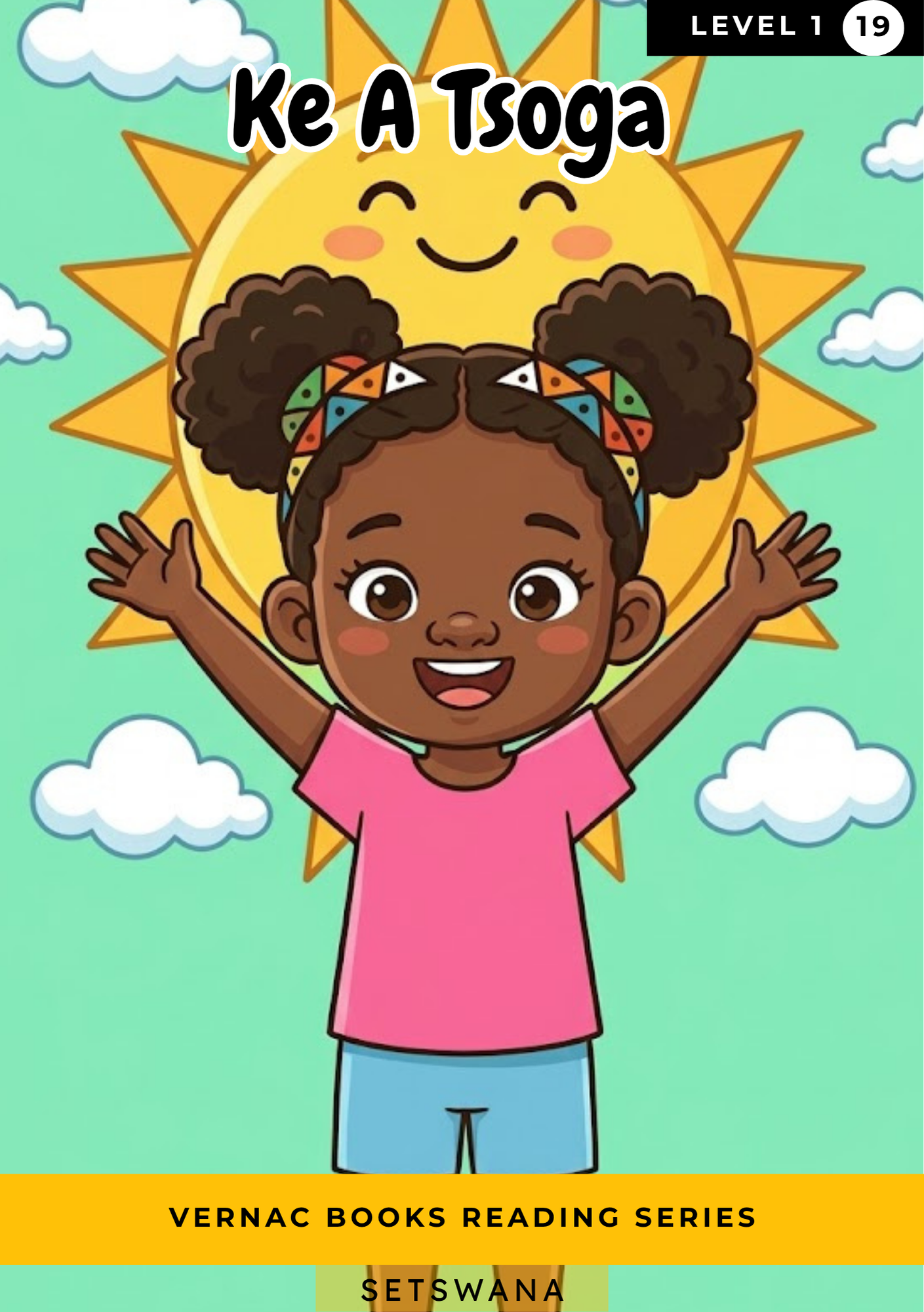 Ke A Tsoga – Grade 1 Setswana Early Reader | Vernac Books