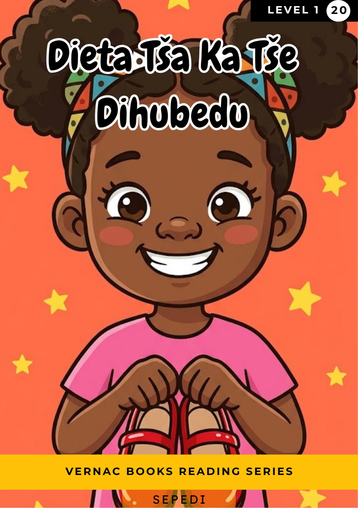 Dieta Tša Ka Tše Dihubedu – Grade 1 Sepedi Early Reader | Vernac Books