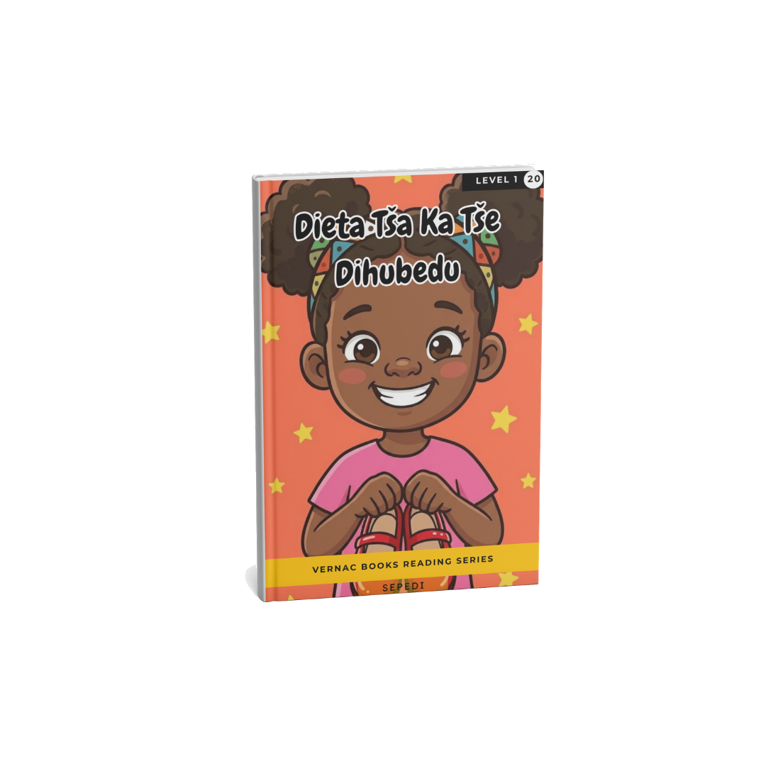 Dieta Tša Ka Tše Dihubedu – Grade 1 Sepedi Early Reader | Vernac Books
