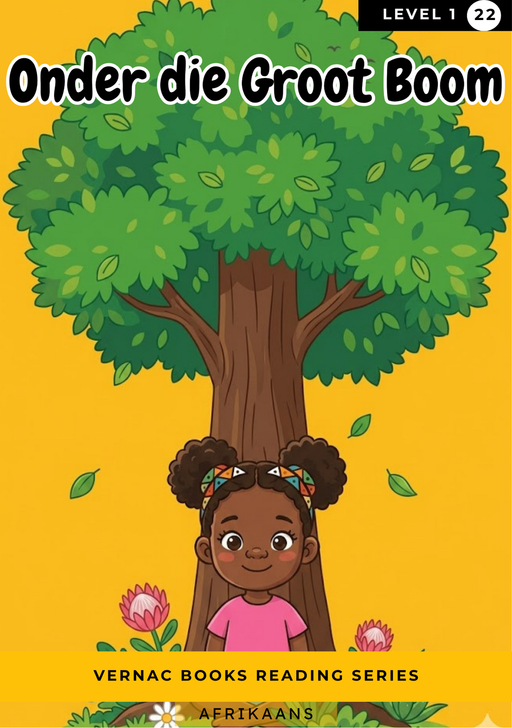 Onder die Groot Boom – Grade 1 Afrikaans Early Reader | Vernac Books