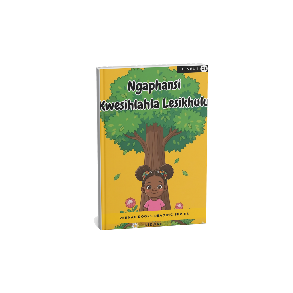 Ngaphansi Kwesihlahla Lesikhulu – Grade 1 siSwati Early Reader | Vernac Books