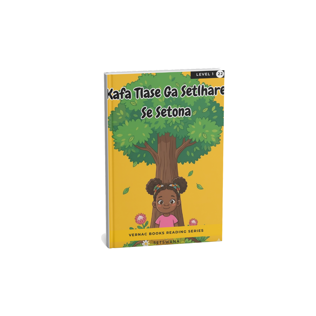 Kafa Tlase Ga Setlhare Se Setona – Grade 1 Setswana Early Reader | Vernac Books