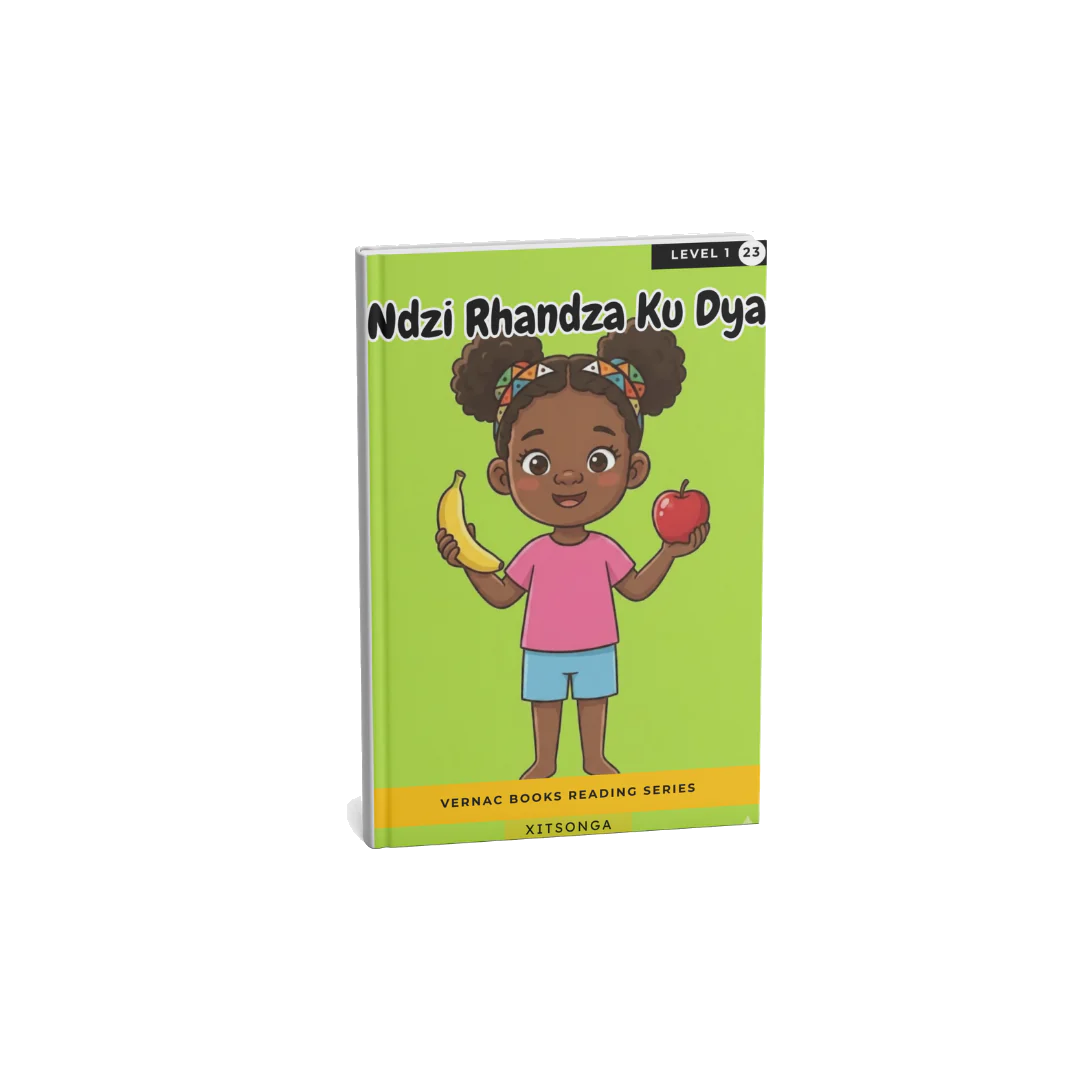 Ndzi Rhandza Ku Dya – Grade 1 Xitsonga Early Reader | Vernac Books
