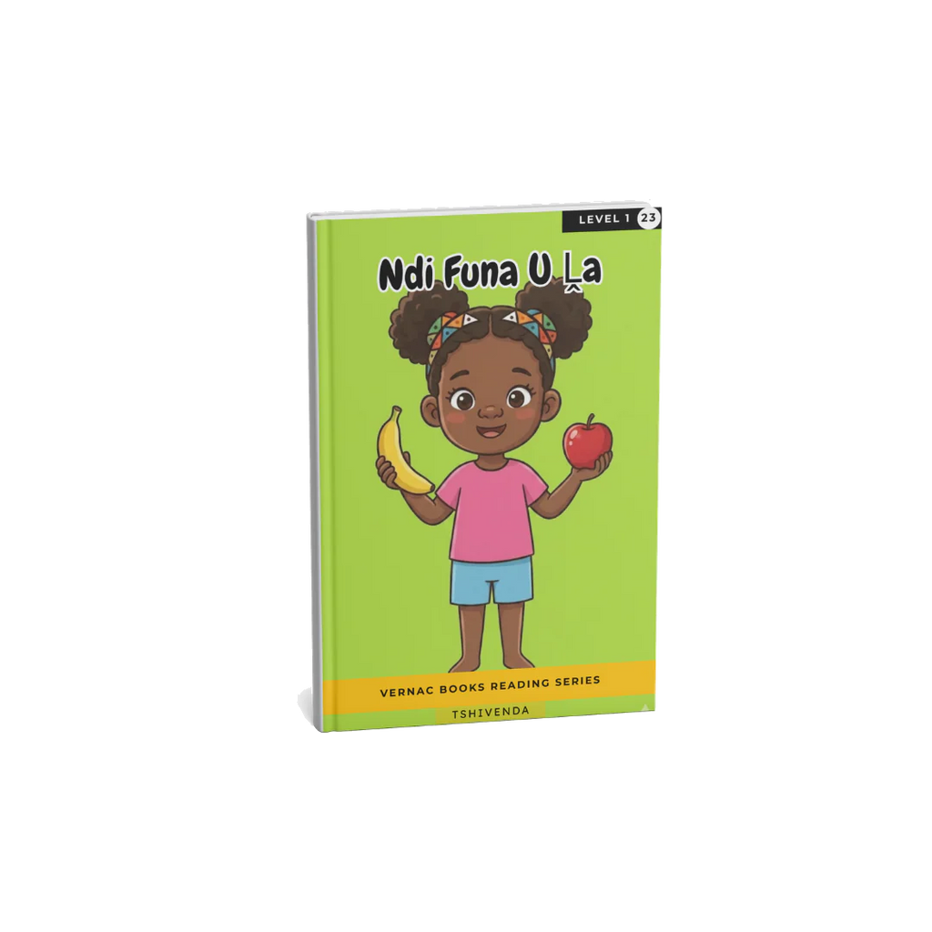Ndi Funa U Ḽa – Grade 1 Tshivenda Early Reader | Vernac Books