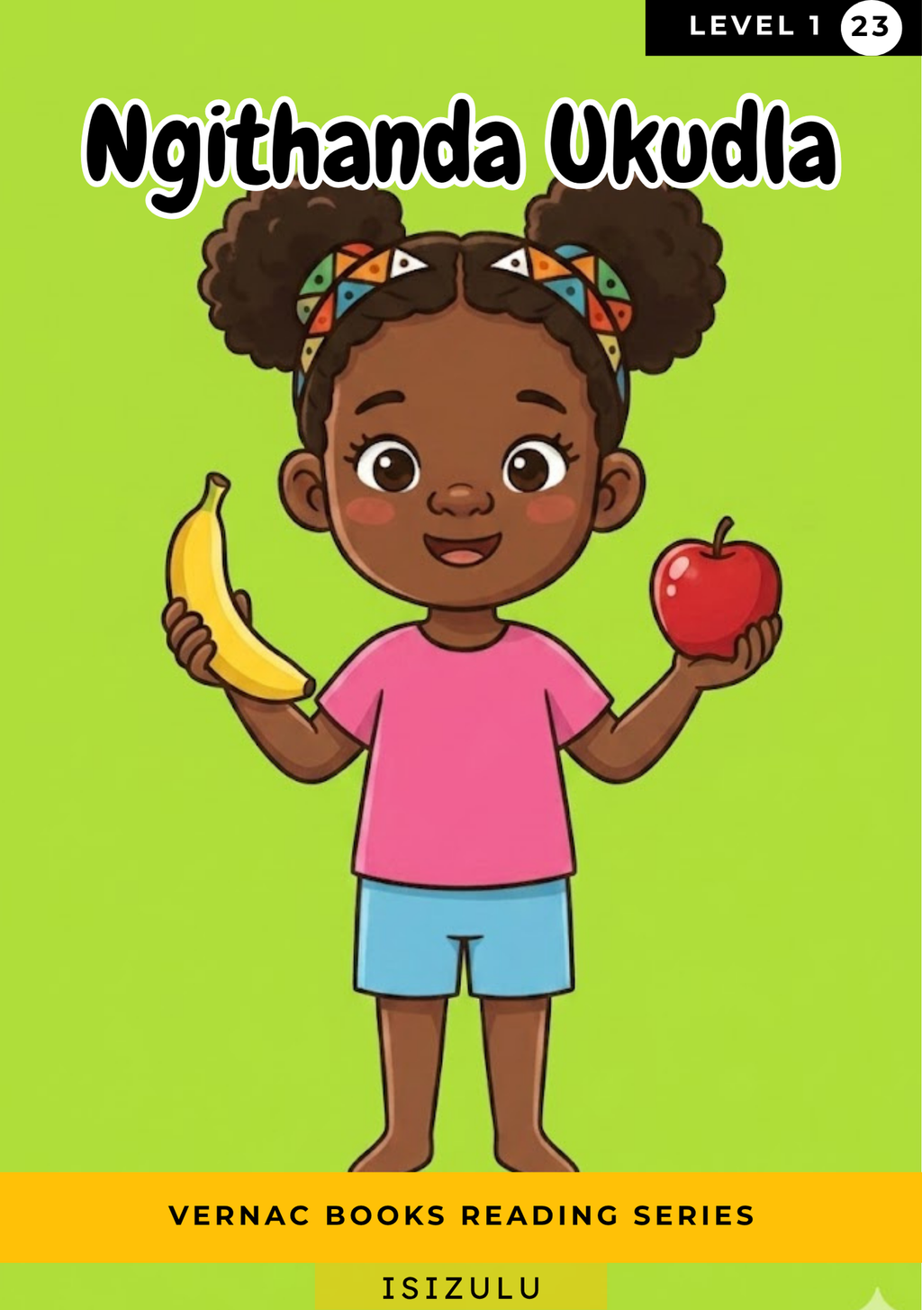Ngithanda Ukudla – Grade 1 isiZulu Early Reader | Vernac Books