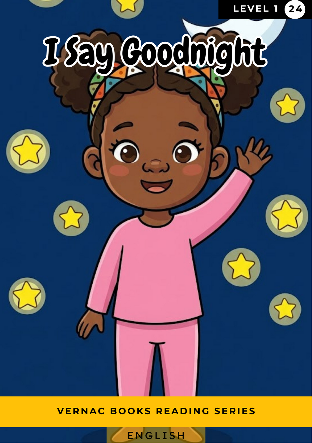 I Say Goodnight – Grade 1 English Early Reader | Vernac Books