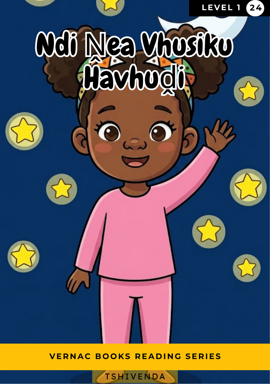 Ndi Ẋea Vhusiku Havhuḓi – Grade 1 Tshivenda Early Reader | Vernac Books