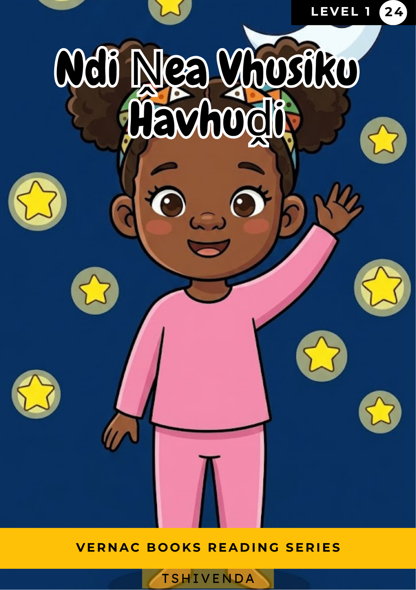 Ndi Ẋea Vhusiku Havhuḓi – Grade 1 Tshivenda Early Reader | Vernac Books