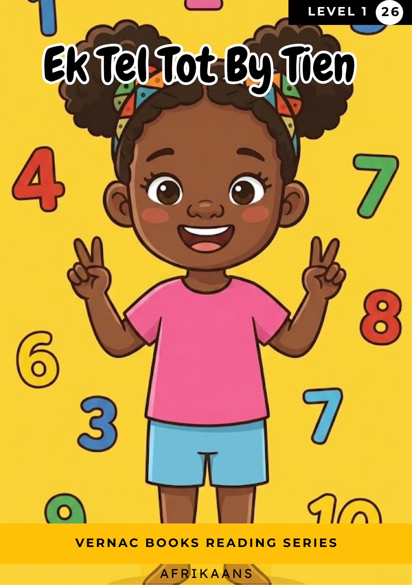 Ek Tel Tot By Tien – Grade 1 Afrikaans Early Reader | Vernac Books