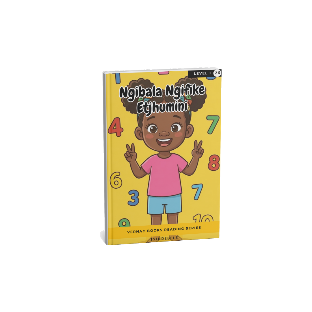Ngibala Ngifike Etjhumini – Grade 1 isiNdebele Early Reader | Vernac Books