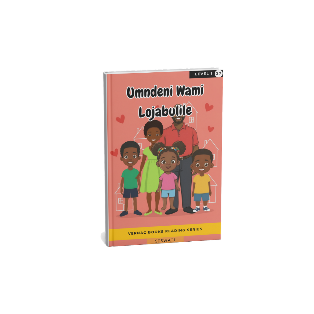 Umndeni Wami Lojabulile – Grade 1 siSwati Early Reader | Vernac Books