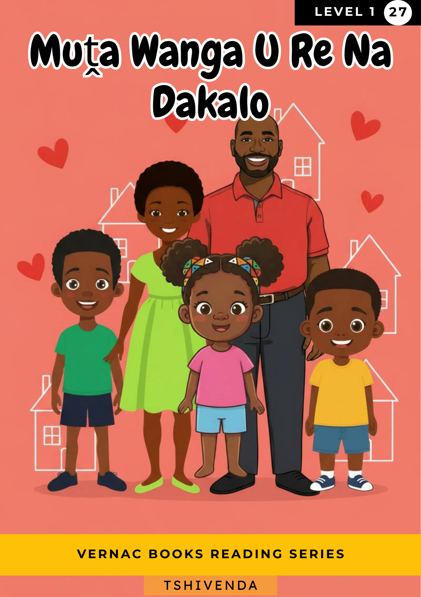 Muṱa Wanga U Re Na Dakalo – Grade 1 Tshivenda Early Reader | Vernac Books