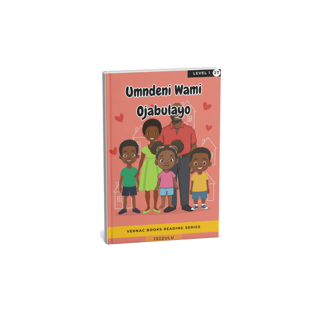 Umndeni Wami Ojabulayo – Grade 1 isiZulu Early Reader | Vernac Books