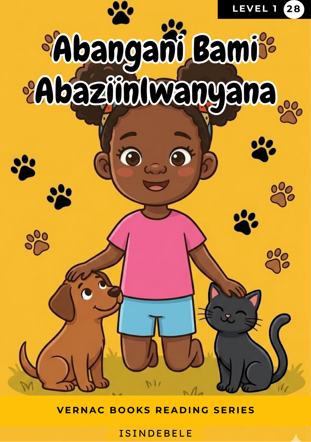 Abangani Bami Abaziinlwanyana – Grade 1 isiNdebele Early Reader | Vernac Books