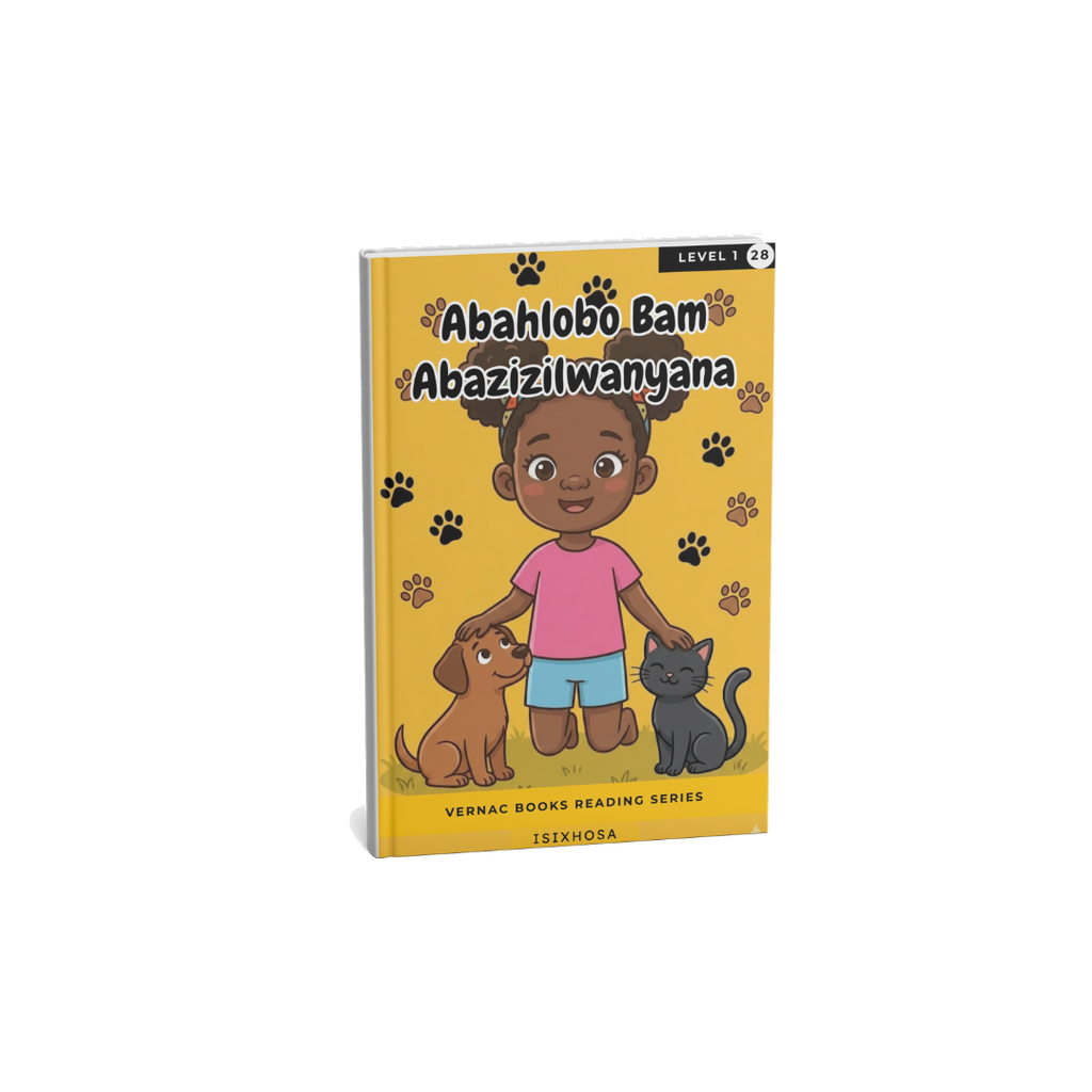Abahlobo Bam Abazizilwanyana – Grade 1 isiXhosa Early Reader | Vernac Books