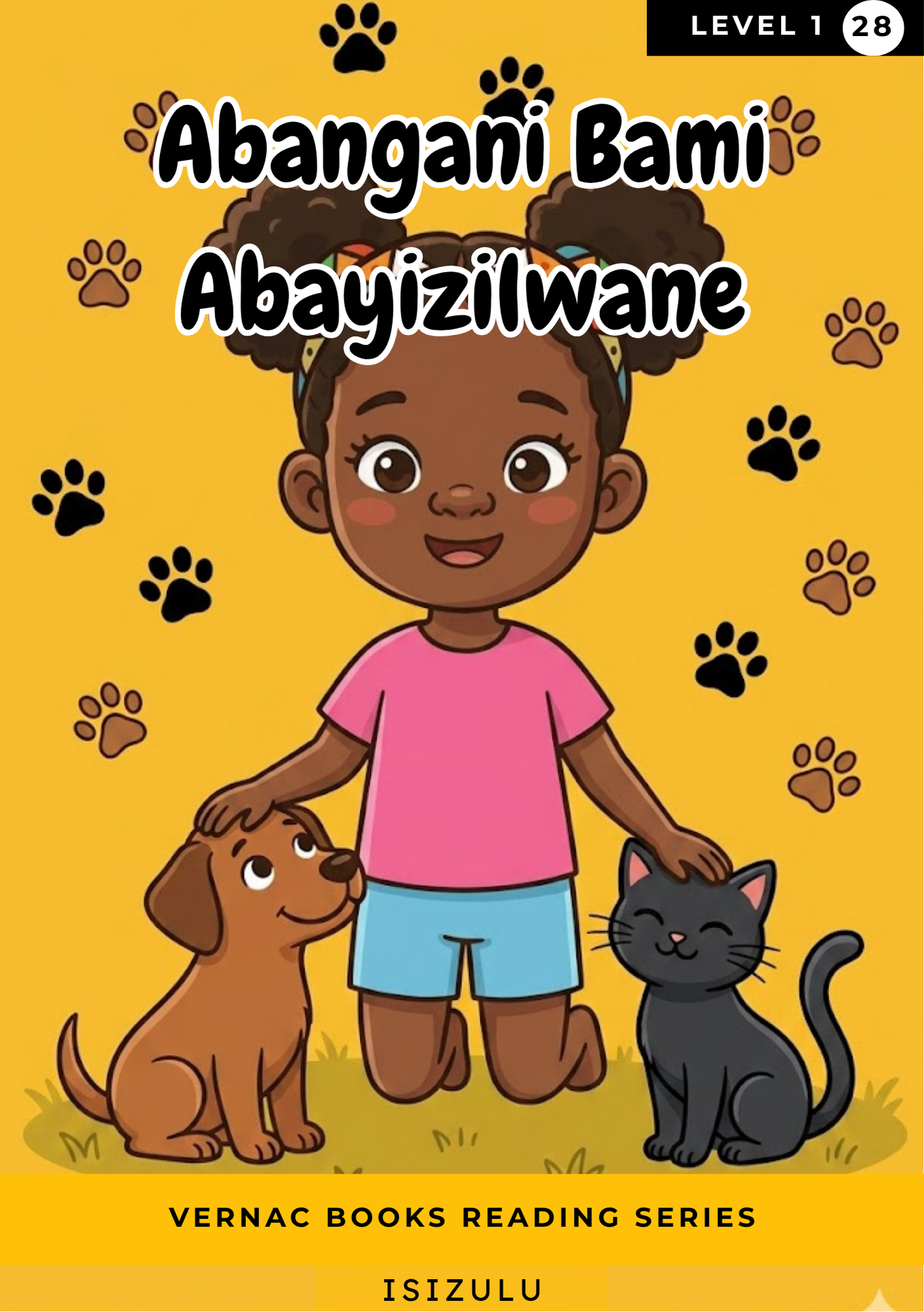 Abangani Bami Abayizilwane – Grade 1 isiZulu Early Reader | Vernac Books