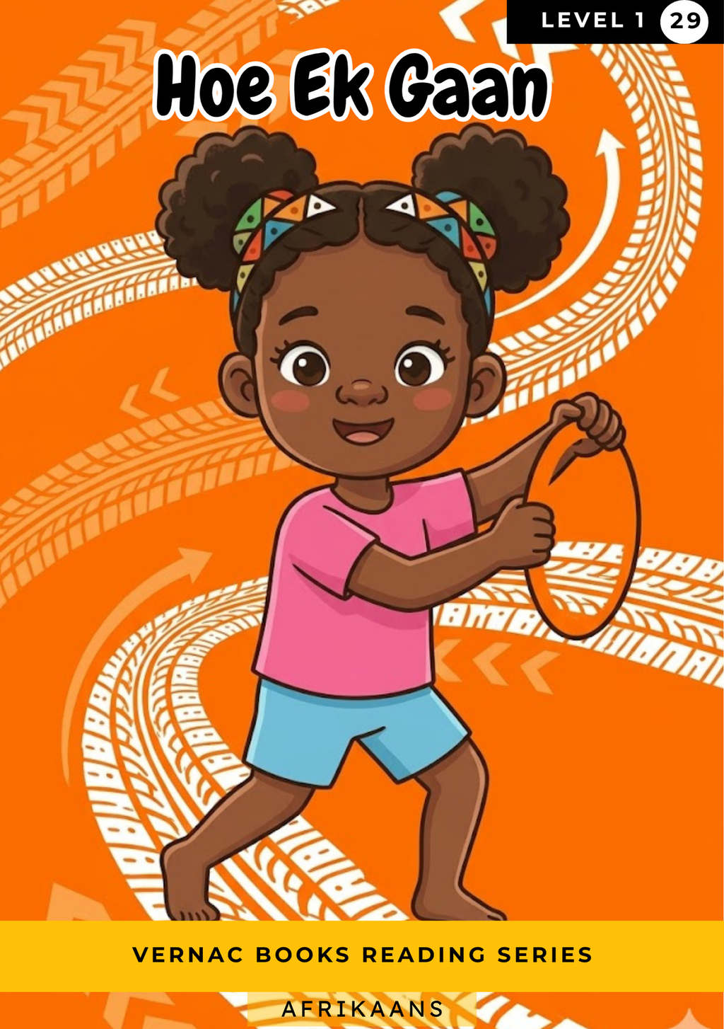 Hoe Ek Gaan – Grade 1 Afrikaans Early Reader | Vernac Books
