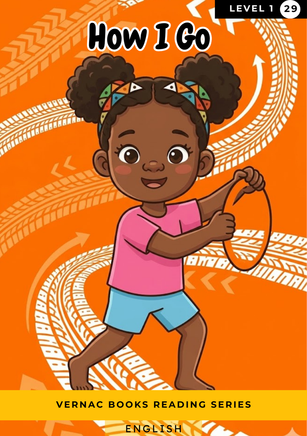 How I Go – Grade 1 English Early Reader | Vernac Books