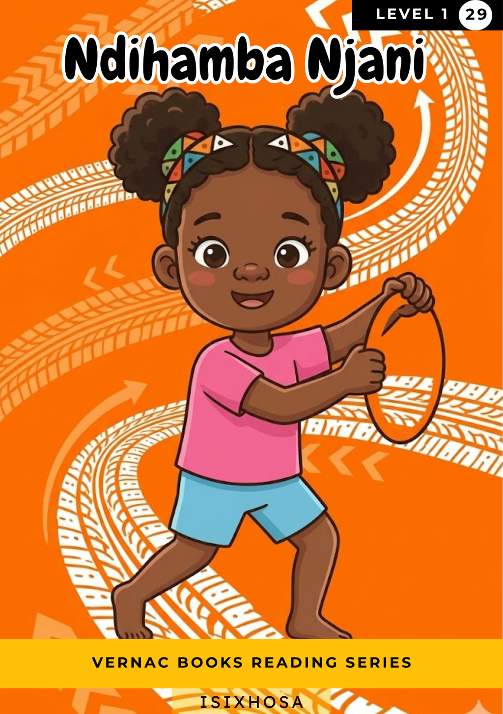 Ndihamba Njani – Grade 1 isiXhosa Early Reader | Vernac Books