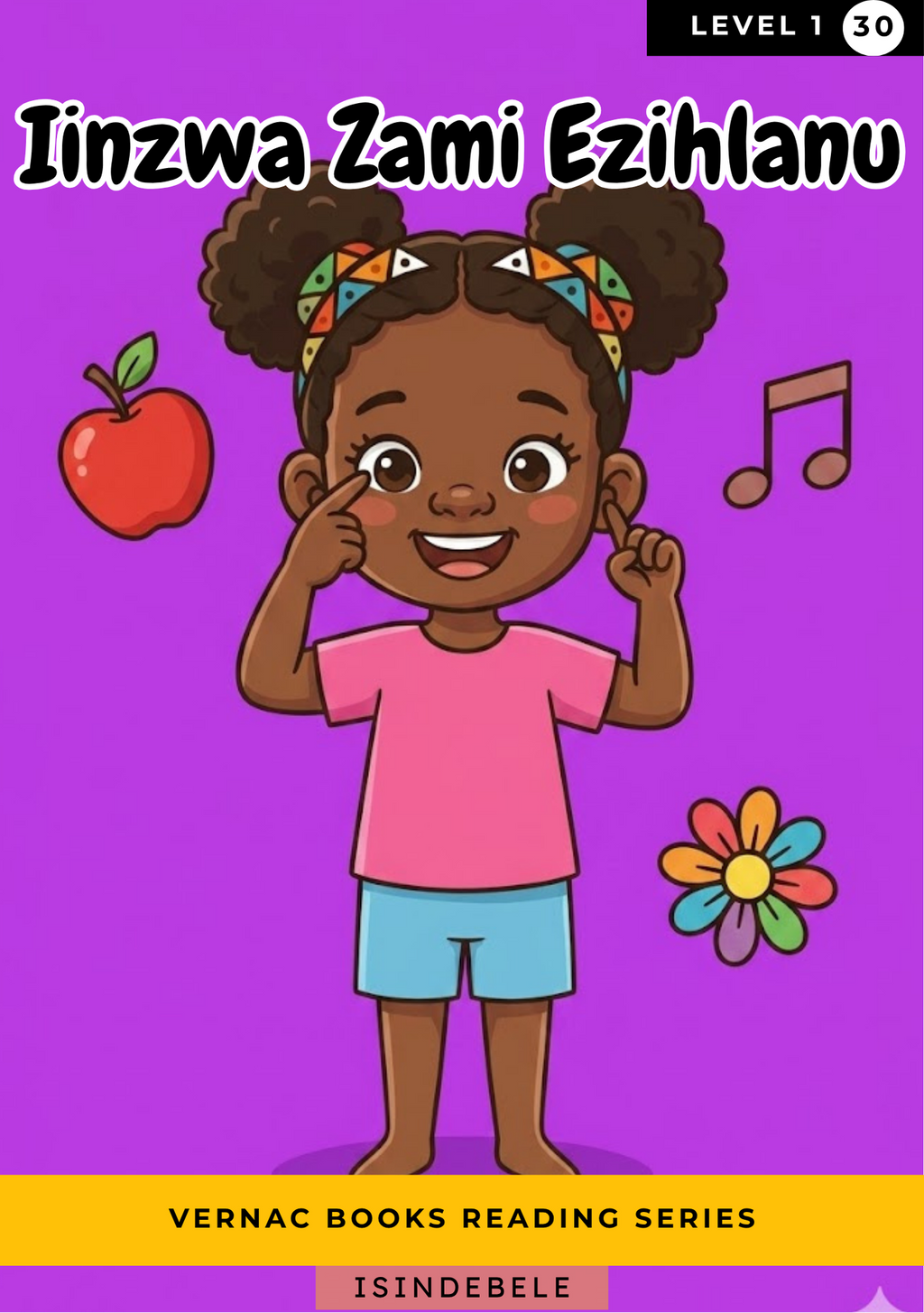 Iinzwa Zami Ezihlanu – Grade 1 isiNdebele Early Reader | Vernac Books